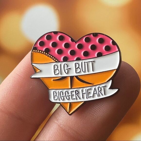 Big Butt Bigger Heart Enamel Pin/ Brooch - Picture 1 of 5